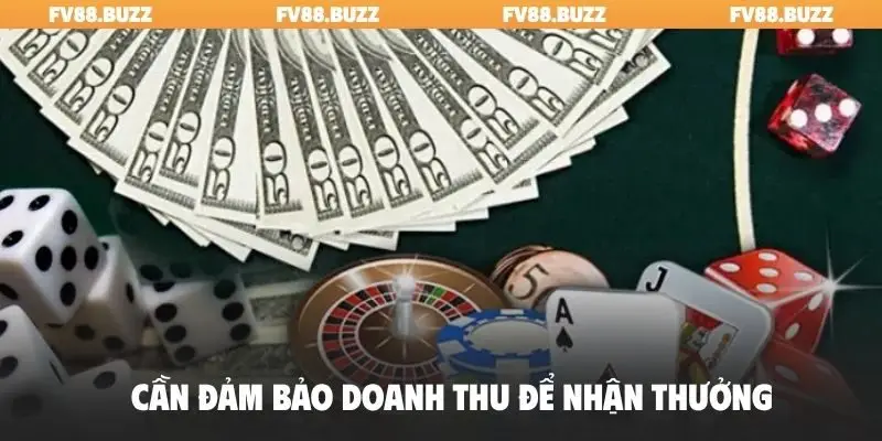 Cần đảm bảo doanh thu để nhận thưởng