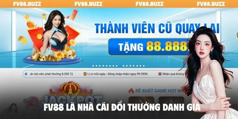 FV88 là nhà cái đổi thưởng danh giá