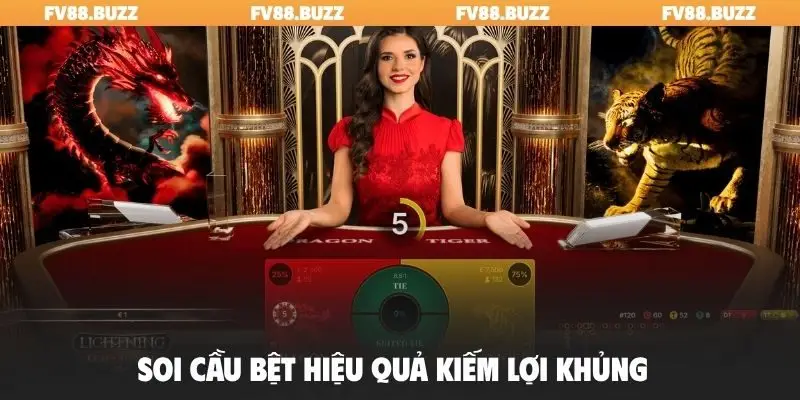 Soi cầu bệt hiệu quả kiếm lợi khủng